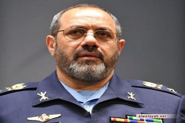 قائد القوات الجوية في الجيش الإيراني؛ سيواجه العدو رداً قاسياً إذا غامر وتجرأ على الجمهورية الإسلامية